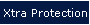 Xtra Protection